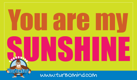 You are My Sunshine