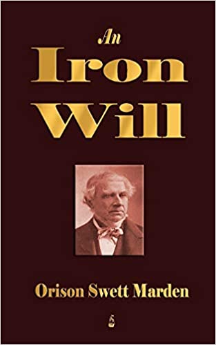 “An IRON WILL”, from Good to Great to Unstoppable, Book Summary, by Miguel De La Fuente, https://www.turbomind.com/