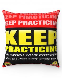 Keep Practicing, Outwork Your Potential TurboMind Pillow