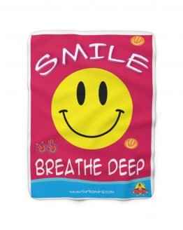 SMILE. BREATHE DEEP- Sherpa Fleece Blanket