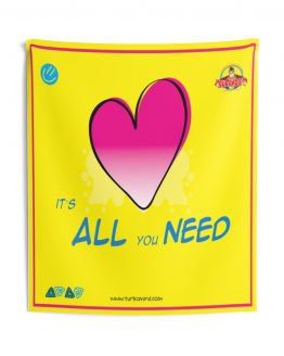 LOVE IT´S ALL YOU NEED- Indoor Wall Tapestries