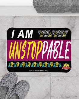 I AM UNSTOPPABLE Bath Mat