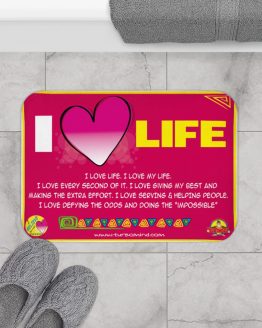 I LOVE LIFE- Bath Mat