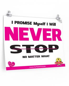 NEVER STOP NO MATTER WHAT