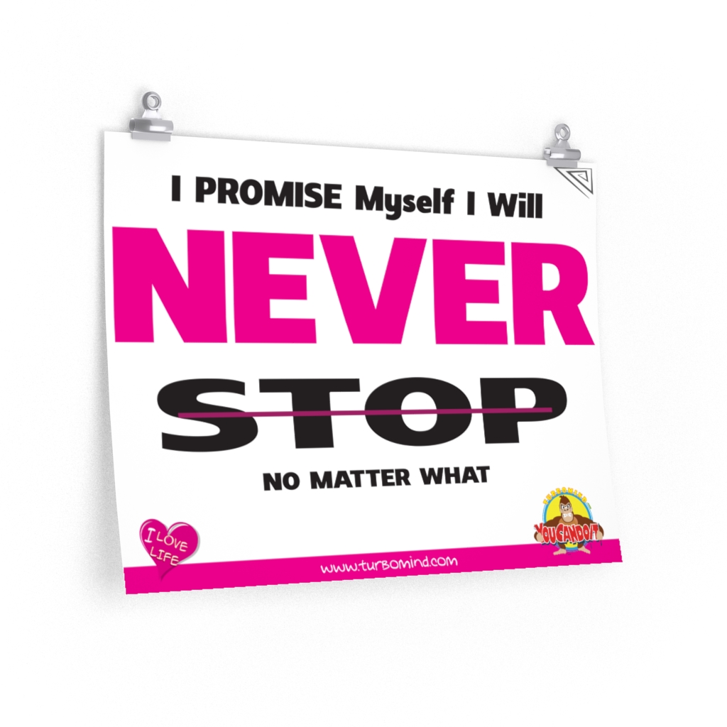 NEVER STOP NO MATTER WHAT