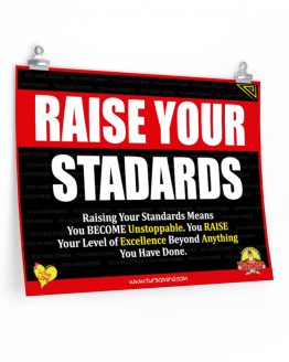 RAISE YOUR STANDARDS-1