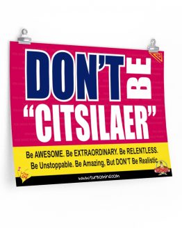 "DON´T BE REALISTIC"-2