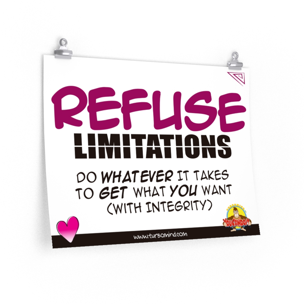 "REFUSE LIMITATIONS"-4
