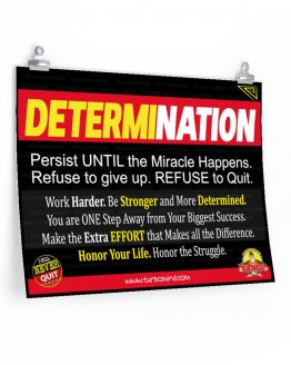 DETERMINATION. HONOR YOUR LIFE