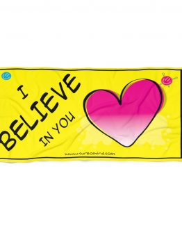 I BELIEVE IN YOU- Beach Towel