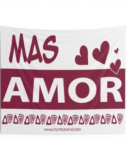 MAS AMOR- Indoor Wall Tapestries