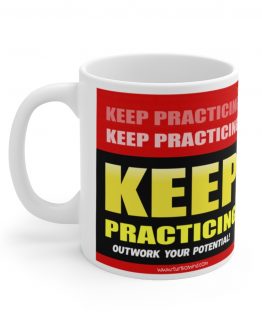 KEEP PRACTICING TurboMind Mug