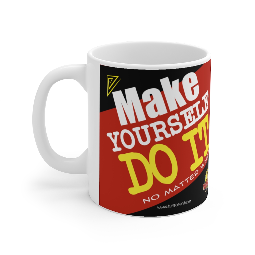 MAKE YOURSELF DO IT TurboMind Mug