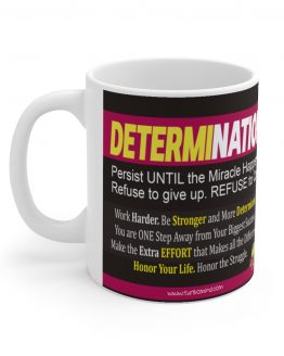 DETERMINATION SCRIPT/HARD WORK-MUG