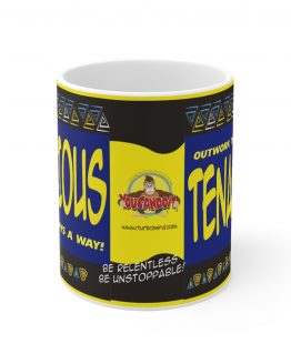 TENACIOUS, OUTWORK YOUR POTENTIAL BLUE Mug 11oz