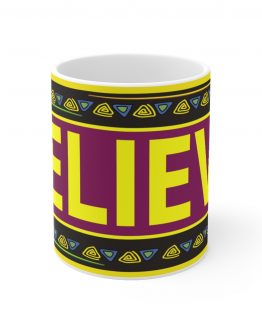 BELIEVE MUG-3