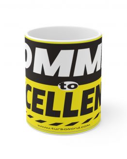 "COMMIT TO EXCELLENCE" TurboMind Mug-5
