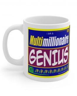 "MULTIMILLIONAIRE GENIUS" Mug