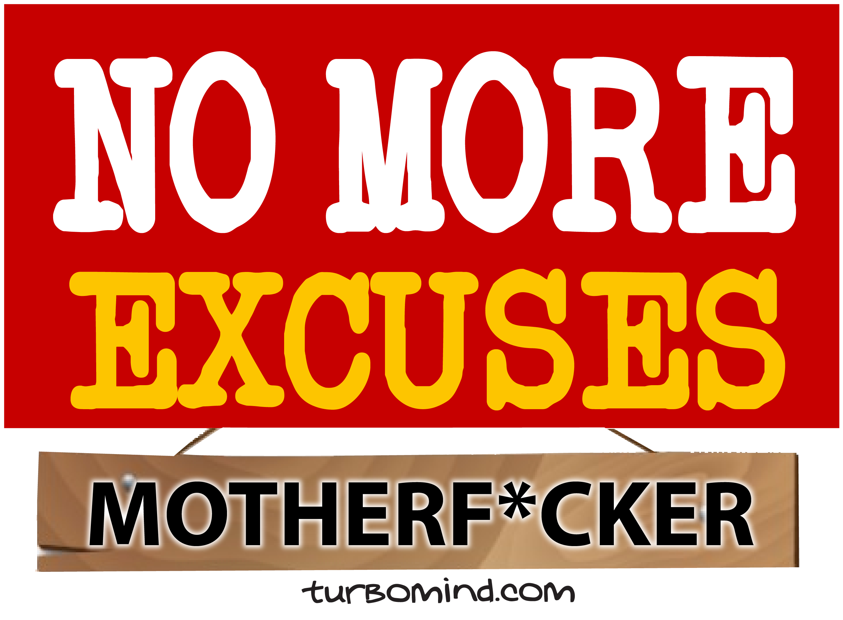 TURBOMIND #8, “NO MORE EXCUSES” NFT